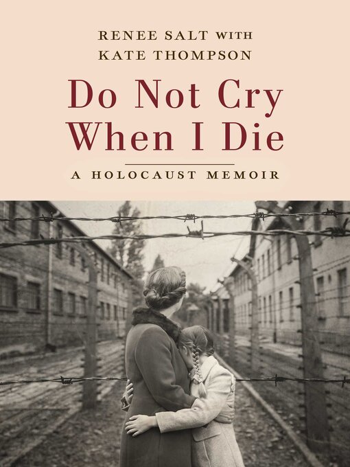 Title details for Do Not Cry When I Die by Renee Salt - Wait list